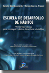 Escuela de desarrollo de hábitos. 9788479788636