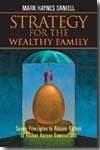 Strategy for the wealthy family. 9780470823101