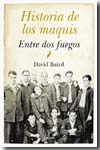 Historia de los maquis. 9788496968684