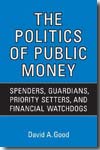 The politics of public money. 9780802095039