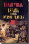 España contra el invasor francés, 1808. 9788483078136