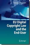 EU digital copyright Law and the end-user. 9783540759843