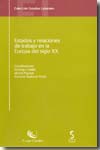 Estados y relaciones de trabajo en la Europa del siglo XX. 9788496889156