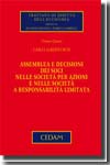 Assemblea e decisioni dei soci nelle società per azioni e nelle società a responsabilità limitata. 9788813263447