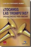 ¿Tocamos las trompetas?. 9788479788568