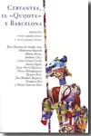 Cervantes, el "Quijote" y Barcelona. 9788484484493