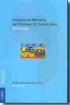 Estudios en memoria del profesor Dr. Carlos Sáez. 9788481387513