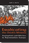 Eradicationg the Devil's minions. 9780802091550