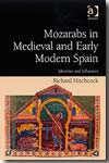 Mozarabs in Medieval and Early Modern Spain