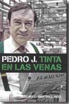 Pedro J. Tinta en las venas. 9788401305542