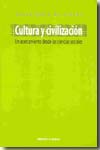 Cultura y civilización. 9788497428323