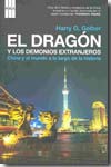El dragón y los demonios extranjeros. 9788498671377