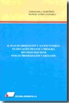 El plan de orientación y acción tutorial en educación infantil y primaria. 9788479912222