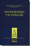 Los escritores y el lenguaje. 9788478003310