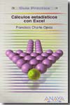 Cálculos estadísticos con Excel. 9788441523685