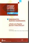 Inmigrantes, nuevos ciudadanos. 9788489116375