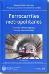 Ferrocarriles metropolitanos. 9788438003848