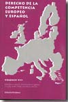 Derecho de la competencia europeo y español. 9788498492187