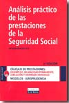 Análisis práctico de las prestaciones de la Seguridad Social. 9788484067757