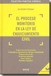 El proceso monitorio en la Ley Enjuiciamiento Civil. 9788497903943