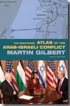 The Routledge atlas of the Arab-Israeli conflict. 9780415460293