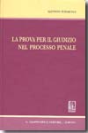 La prova per il giudizio nel processo penale. 9788834876541