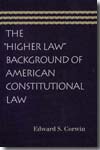 The "Higuer Law" backround of American Constitutional Law. 9780865976955