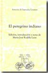 El peregrino indiano. 9788484893387