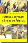 Historias, leyendas y brujas de Asturias. 9788497043724