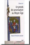 Un procès de canonisation au Moyen Âge. 9782130515432