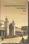 Exposición hispano-francesa de Zaragoza 1908. 9788478209347