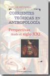 Corrientes teóricas en antropología. 9789871256211