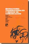 Migraciones transnacionales y medios de comunicación