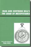 Iraq and the gertrude bell's the Arab of Mesopotamia. 9780739125625