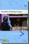 The politics of diversity in Europe. 9789287161710