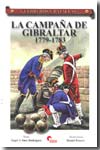 La campaña de Gibraltar 1779-1783. 9788496170865