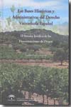 Las bases históricas y administrativas del Derecho vitivinícola español. 9788483333990