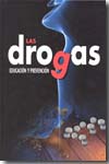 Las drogas. 9788483690314