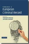 Towards a european criminal record. 9780521866699