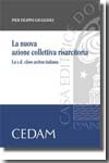 La nuova azione collettiva risarcitoria
