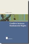 Conflicts between Fundamental Rights. 9789050957793