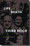 Life and death in the Third Reich. 9780674027930
