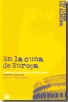 En la cuna de Europa. 9788432313318