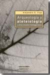 Arqueología y aleteiología. 9789507866555
