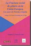 La fractura social de género en la Unión Europea. 9788488480620