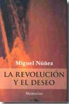 La revolución y el deseo. 9788498320657