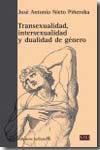 Transexualidad, intersexualidad y dualidad de género