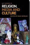 Key words in religion, media and culture. 9780415448635