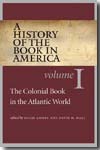 A history of the book in America. Vol. 1. 9780807858264