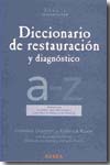 Diccionario de restauración y diagnóstico. 9788496431010